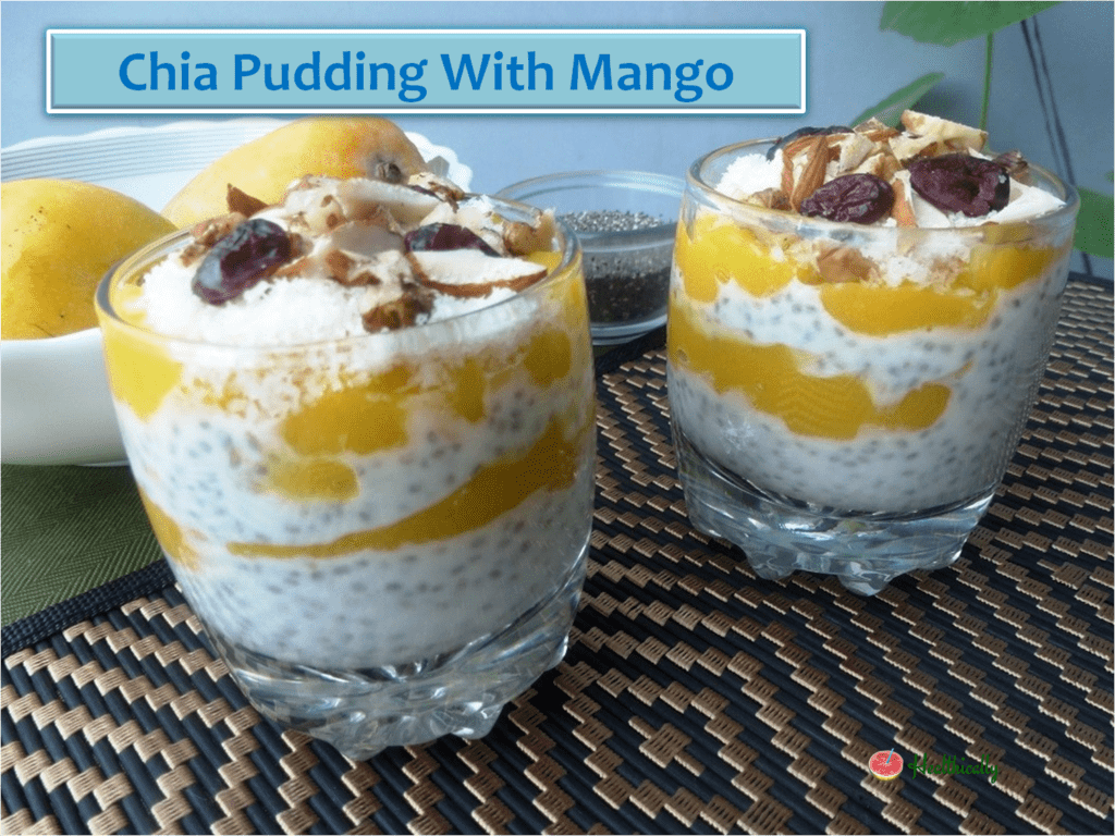 Chia Pudding With Mango/ Low Fat Dessert Recipe