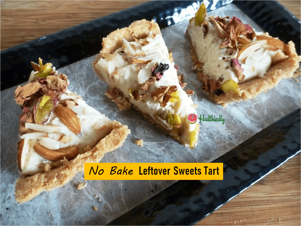 Easy Tart With Leftover Sweets | No Cook No Bake & Eggless