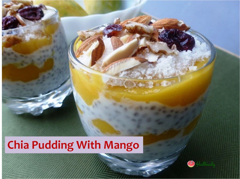 Chia Pudding With Mango/ Low Fat Dessert Recipe