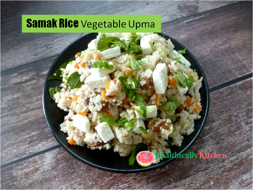 Quick Samak Rice Upma Recipe | Healthy Barnyard Millet Pulao