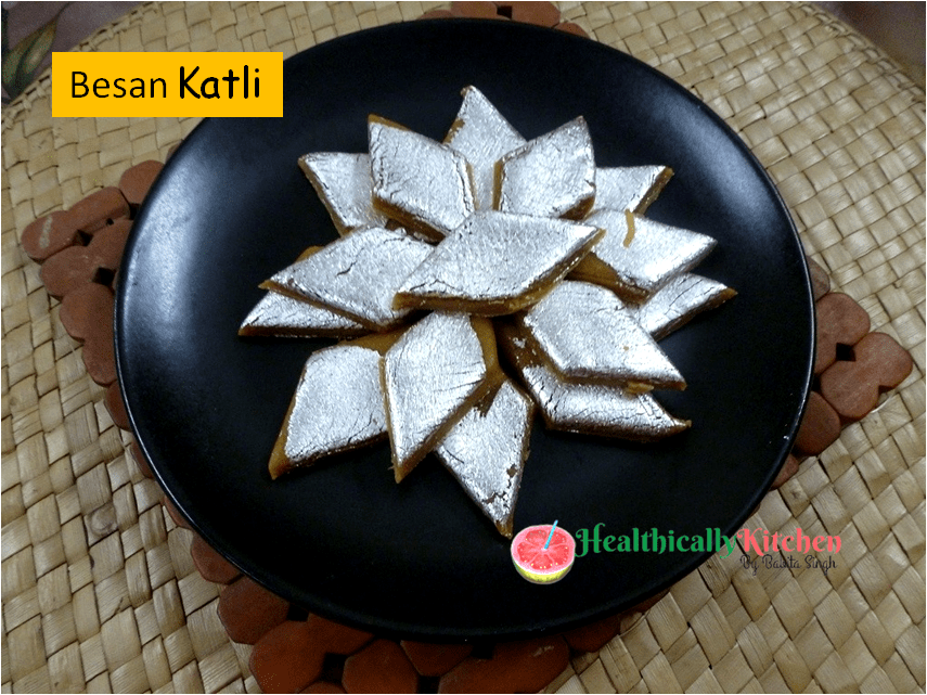 Delicious Besan Katli Recipe | 3 Ingredient Besan Barfi Recipe