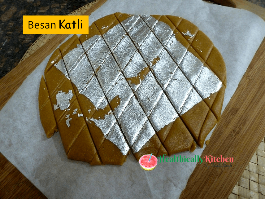 Delicious Besan Katli Recipe | 3 Ingredient Besan Barfi Recipe
