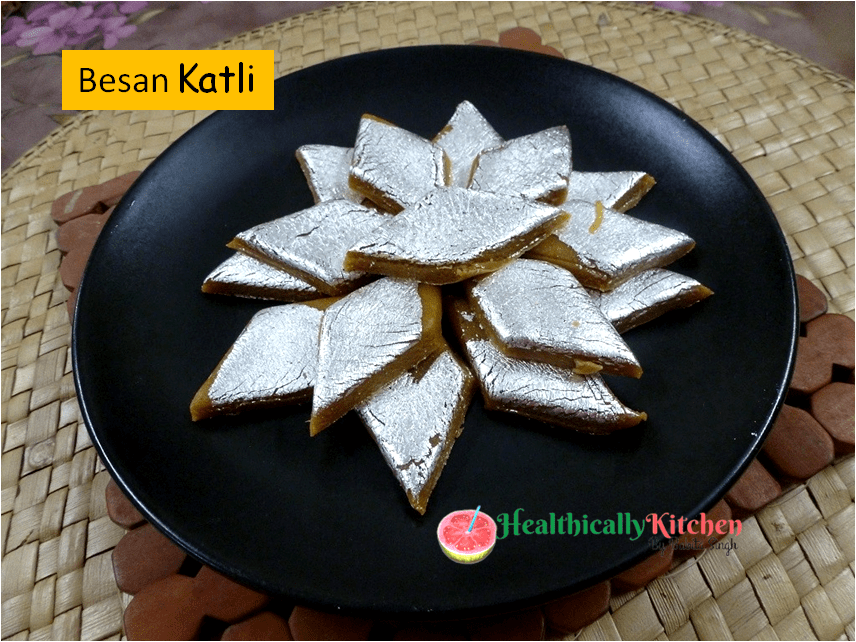 Delicious Besan Katli Recipe | 3 Ingredient Besan Barfi Recipe